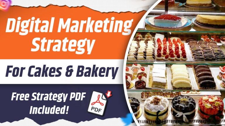 Digital Marketing Strategy for Cakes and Bakery 2024 | Social Media for Cakes and Bakery