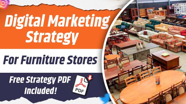 Digital Marketing Plan for Furniture Business 2024 | Ultimate Furniture Digital Marketing Strategy