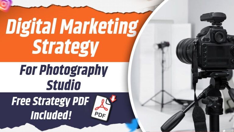 Digital Marketing Stratrgy for Photography Studio 2024 | SMM Growth Plan for Photographer/Studio