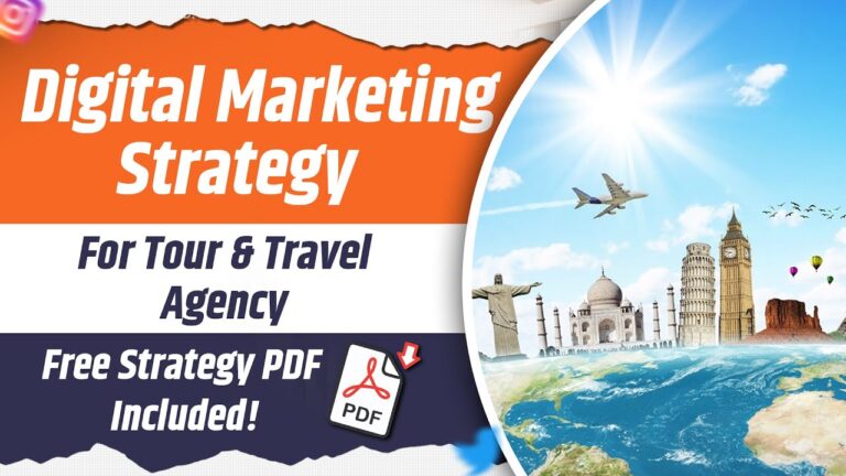 Digital marketing for tour and travel agency 2024 – Social Media marketing plan for travel agents